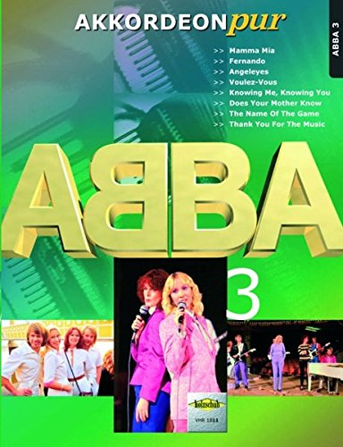 ABBA 3: Akkordeon pur bietet Spezialarrangements im mittleren Schwierigkeitsgrad