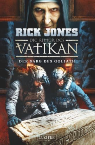 DER SARG DES GOLIATH (Die Ritter des Vatikan 21): Thriller