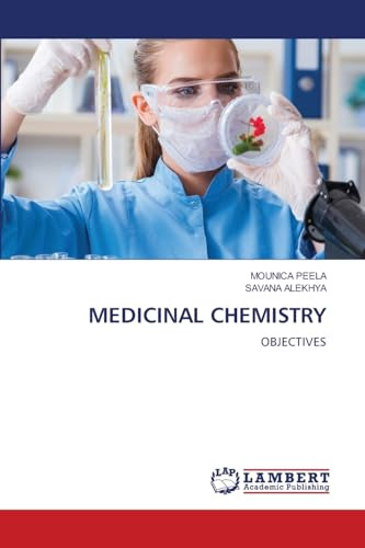 MEDICINAL CHEMISTRY: OBJECTIVES