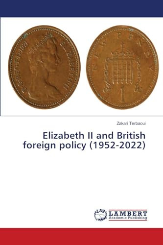 Elizabeth II and British foreign policy (1952-2022): DE
