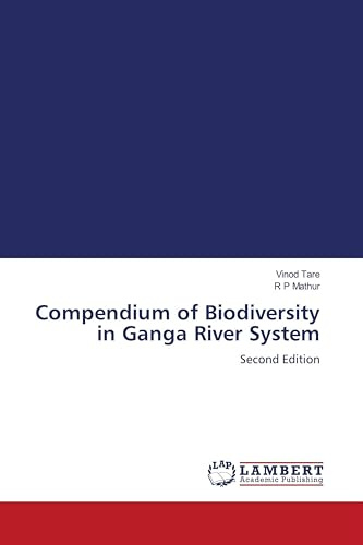 Compendium of Biodiversity in Ganga River System: Second Edition