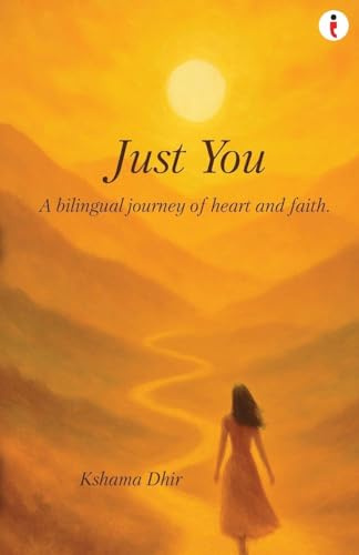 Just You: A Bilingual Journey of Heart and Faith