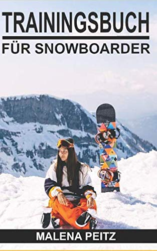 Trainingsbuch für Snowboarder
