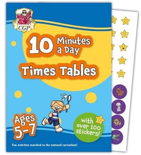 10 Minutes a Day Times Tables for Ages 5-7 (with over 100 stickers) (CGP KS1 Activity Books and Cards)