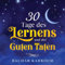 30 Tage des Lernens und der guten Taten: (Islam bücher für kinder) (30 Tage islamisches Lernen | Ramadan für kinder, Band 5)