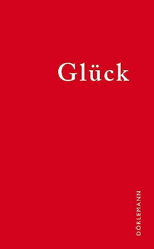 Glück: Der literarische Kalender