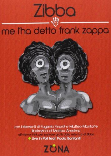 Me l'ha detto Frank Zappa