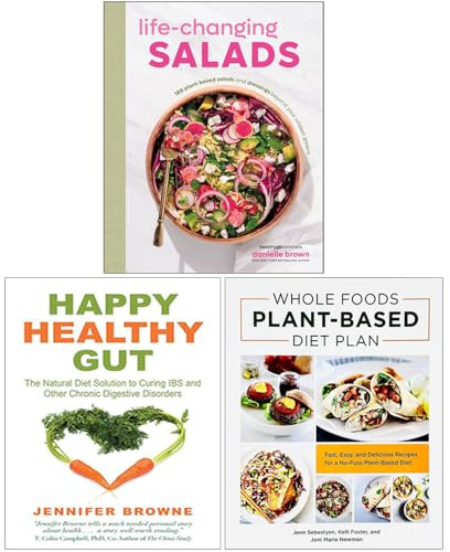 Life-changing Salads, Happy Healthy Gut & Whole Foods Plant- Based Diet Plan 3 Books Collection Set