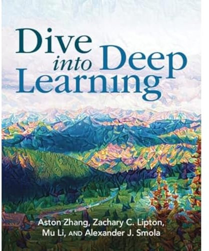 Dive into Deep Learning