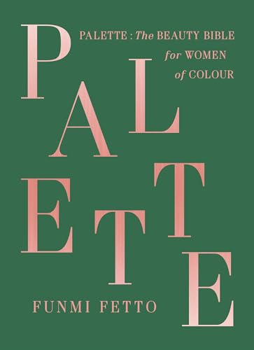 Palette: A Black Beauty Bible