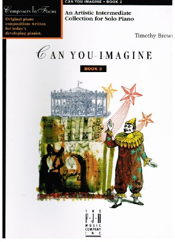 Can You Imagine (Composers in Focus, 2)