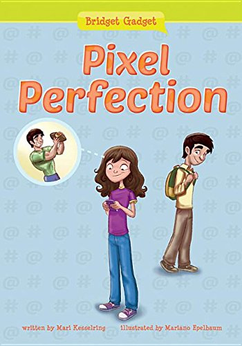 Pixel Perfection (Bridget Gadget)