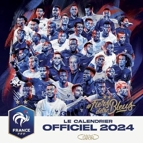 Le calendrier officiel 2024 de l'équipe de France