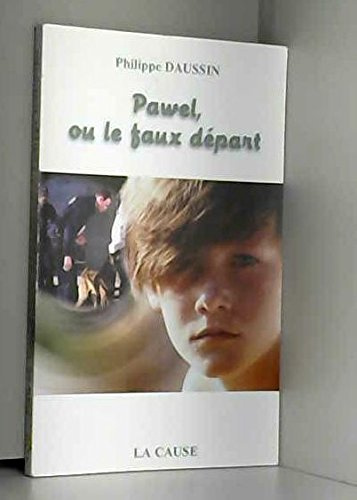 PAWEL OU LE FAUX DÉPART: 2025