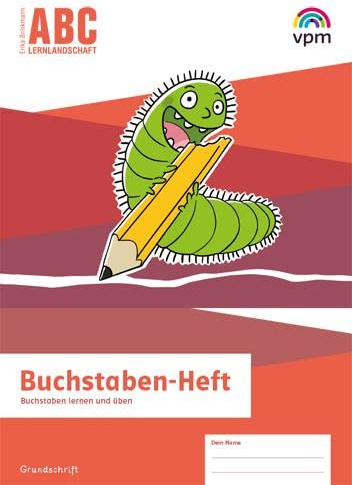 ABC-Lernlandschaft 1/2: Buchstaben-Heft Grundschrift. Buchstaben lernen und üben Klasse 1/2 (ABC-Lernlandschaft. Ausgabe ab 2019)