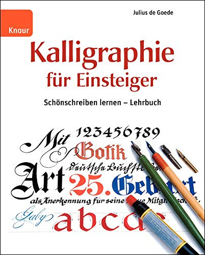 Kalligraphie für Einsteiger - Lehrbuch