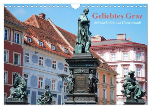 Geliebtes Graz. Schmuckstück und Herzensstadt (Wandkalender 2025 DIN A4 quer), CALVENDO Monatskalender: Die schöne Landeshauptstadt der Steiermark an der Mur (CALVENDO Orte)
