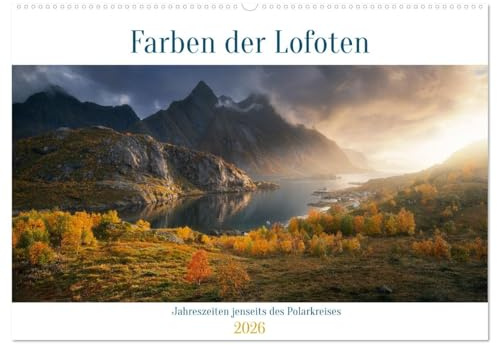 Farben der Lofoten - Jahreszeiten jenseits des Polarkreises (Wandkalender 2026 DIN A2 quer), CALVENDO Monatskalender: Reisen Sie durch das Jahr auf der Inselgruppe der Lofoten! (CALVENDO Natur)
