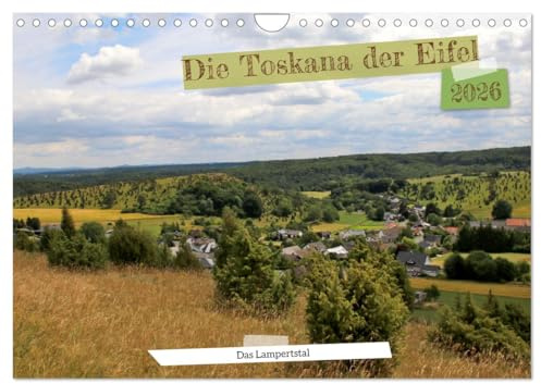 Die Toskana der Eifel - Das Lampertstal (Wandkalender 2026 DIN A4 quer), CALVENDO Monatskalender: Wandern in der schönen Eifel (CALVENDO Orte)