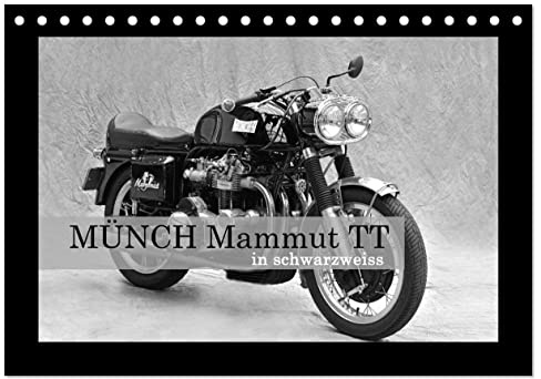 Münch Mammut TT in schwarzweiss (Tischkalender 2026 DIN A5 quer), CALVENDO Monatskalender: Ein Motorrad, das seinem Namen alle Ehre macht (CALVENDO Mobilitaet)