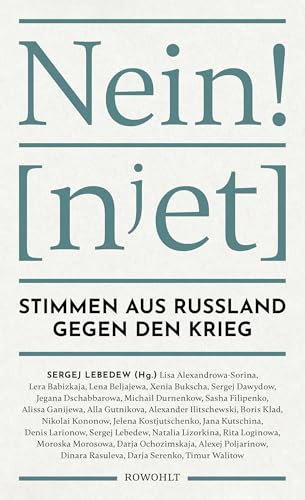 Nein!: Stimmen aus Russland gegen den Krieg