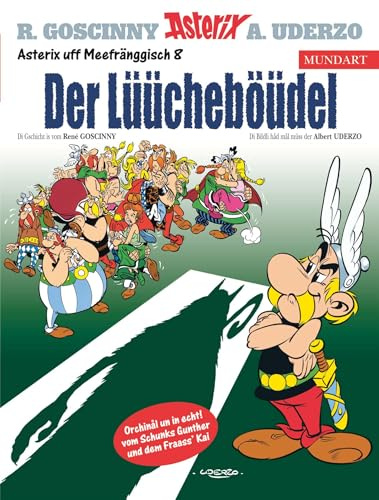 Asterix Mundart Meefränggisch VIII: Der Lüücheböüdel