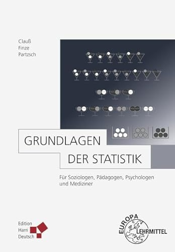Grundlagen der Statistik: Für Soziologen, Pädagogen, Psychologen und Mediziner