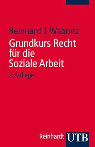 Grundkurs Recht für die Soziale Arbeit