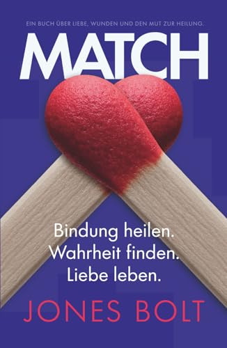 MATCH: Bindung heilen. Wahrheit finden. Liebe leben.