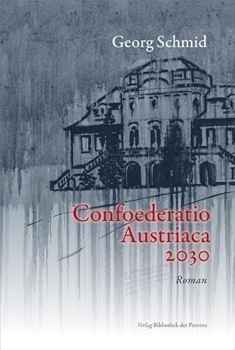 Confoederatio Austriaca 2030: Roman