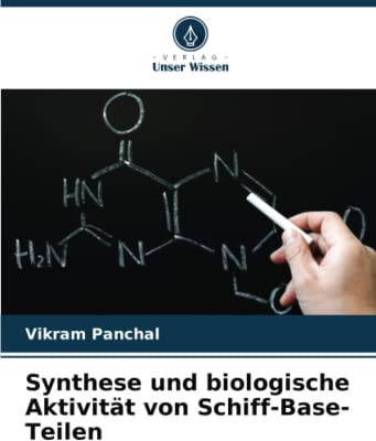 Synthese und biologische Aktivität von Schiff-Base-Teilen: DE