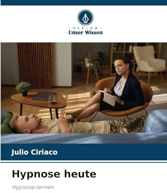 Hypnose heute: Hypnose lernen