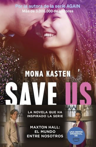 Save 3. Save us: La trilogía que ha inspirado la serie Maxton Hall (Bestseller, Band 3)