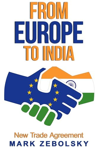 From Europe to India: New Trade Agreement
