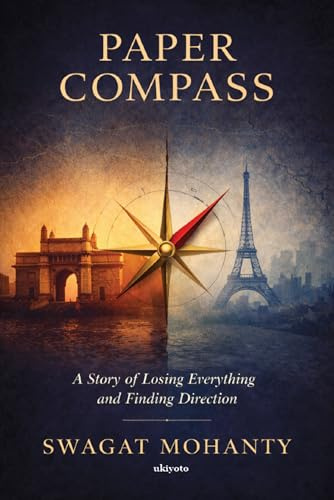 Paper Compass | A Story of Losing Everything and Finding Direction