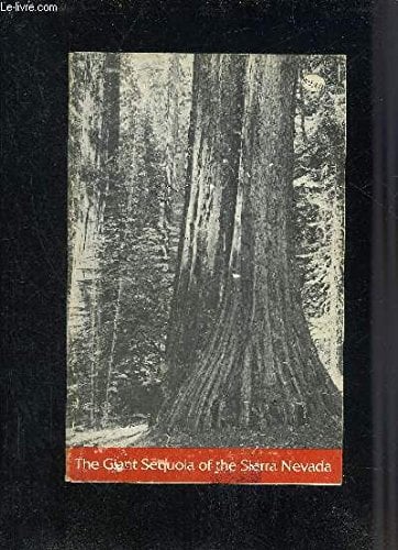 Giant Sequoia of the Sierra Nevada