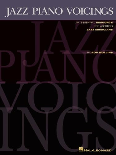 ROB MULLINS JAZZ PIANO VOICINGS PF/KBD: An Essential Resource for Aspiring Jazz Musicians