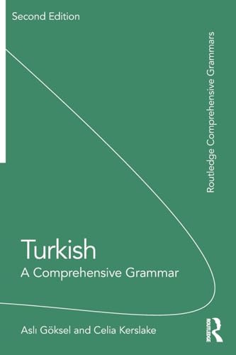 Turkish: A Comprehensive Grammar (Routledge Comprehensive Grammars)
