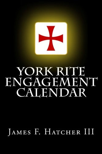 York Rite Engagement Calendar