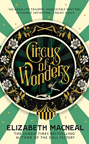 Circus of Wonders: The Dazzling Sunday Times Bestseller from the Author of The Doll Factory