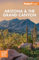 Fodor's Arizona & the Grand Canyon (Full-color Travel Guide)