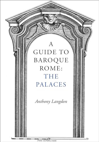 A Guide to Baroque Rome: The Palaces