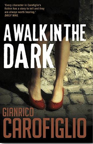 Walk in the Dark (Guido Guerrieri, Band 2)