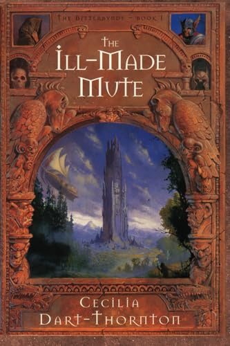 The Ill-Made Mute - Special Edition: The Bitterbynde Book #1 (The Bitterbynde Trilogy, Band 1)