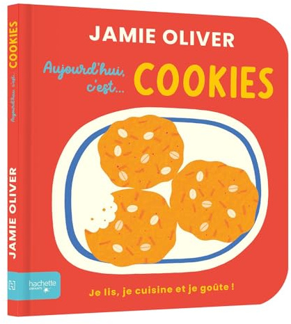 Aujourd'hui c'est cookies par Jamie Oliver