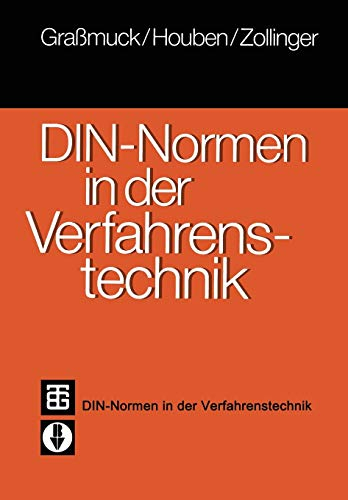 DIN-Normen in der Verfahrenstechnik: Ein Leitfaden der technischen Regeln und Vorschriften (German Edition)
