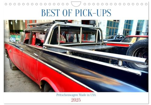 BEST OF PICK-UPS - Pritschenwagen Made in USA (Wandkalender 2025 DIN A4 quer), CALVENDO Monatskalender