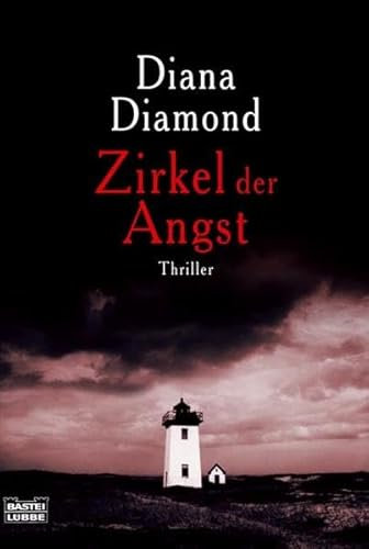 Zirkel der Angst: Thriller (Allgemeine Reihe. Bastei Lübbe Taschenbücher)