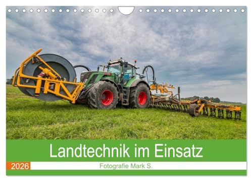 Landtechnik im Einsatz (Wandkalender 2026 DIN A4 quer), CALVENDO Monatskalender: Landwirtschaftliche Maschinen im praktischen Einsatz (CALVENDO Mobilitaet)