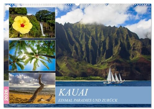 Kauai - Einmal Paradies und zurück (Wandkalender 2026 DIN A2 quer), CALVENDO Monatskalender: Entdecken Sie eines der letzten Paradiese dieser Erde. (CALVENDO Natur)